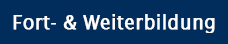 Fort und Weiterbildung